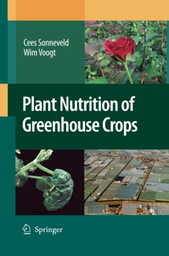 Plant Nutrition of Greenhouse Crops