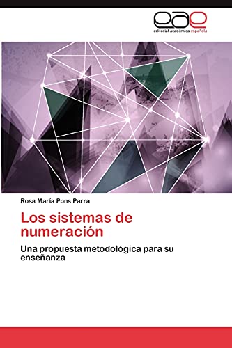 Los sistemas de numeración: Una propuesta metodológica para su enseñanza