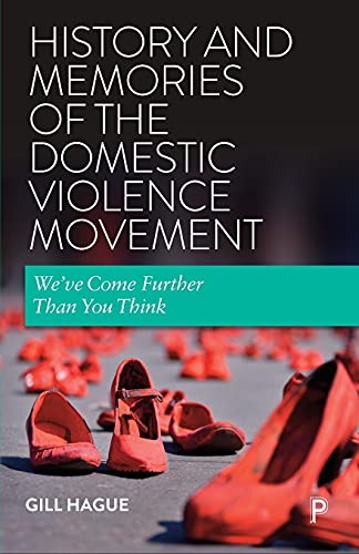 History and Memories of the Domestic Violence Movement: We've Come Further Than You Think