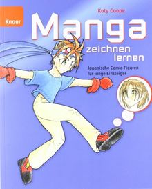 Manga zeichnen lernen: Japanische Comic-Figuren für junge Einsteiger