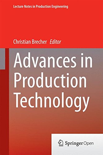 Advances in Production Technology (Lecture Notes in Production Engineering)