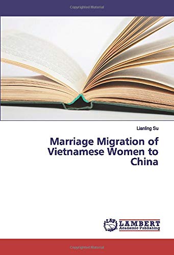 Marriage Migration of Vietnamese Women to China