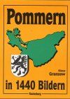 Pommern in 1440 Bildern
