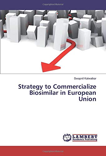 Strategy to Commercialize Biosimilar in European Union