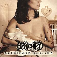 Carnivore Sublime/Brutalive the Sick (2cd Jewel)