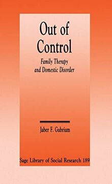 Out of Control: Family Therapy and Domestic Disorder (Sage Library of Social Research)