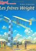 Biggles raconte. Vol. 6. Les frères Wright