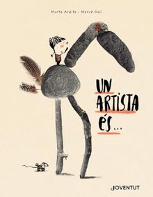 Un artista és... (ALBUMES ILUSTRADOS)