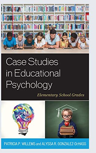 Case Studies in Educational Psychology: Elementary School Grades