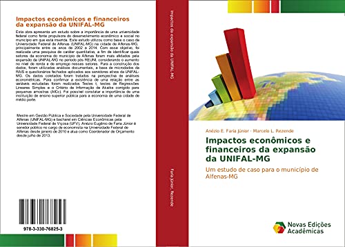 Impactos econômicos e financeiros da expansão da UNIFAL-MG: Um estudo de caso para o município de Alfenas-MG