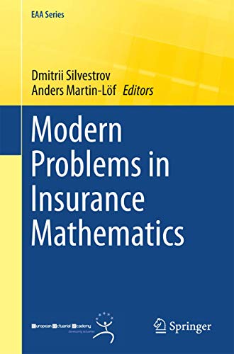 Modern Problems in Insurance Mathematics (EAA Series)