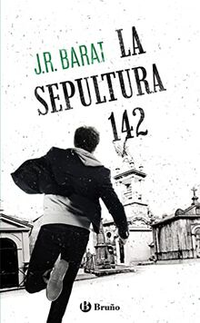 La sepultura 142 (Castellano - JUVENIL - PARALELO CERO)