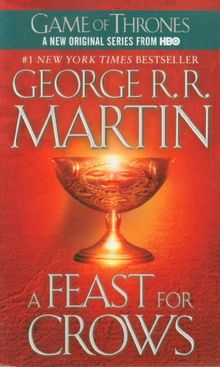 A Feast for Crows: A Song of Ice and Fire: Book Four