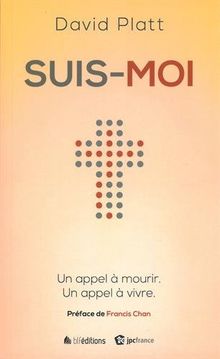 Suis-moi : un appel à mourir, un appel à vivre