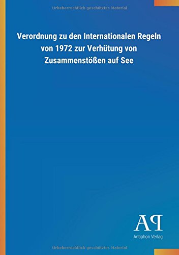 Verordnung zu den Internationalen Regeln von 1972 zur Verhütung von Zusammenstößen auf See