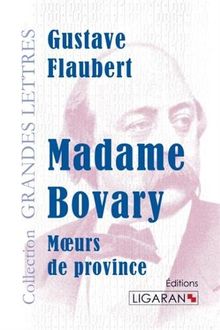 Madame Bovary (grands caractères)