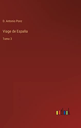 Viage de España: Tomo 3