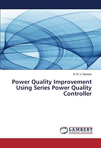 Power Quality Improvement Using Series Power Quality Controller