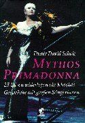 Mythos Primadonna