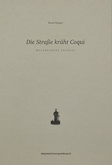 Die Straße kräht Coqui: Magdeburger Journal