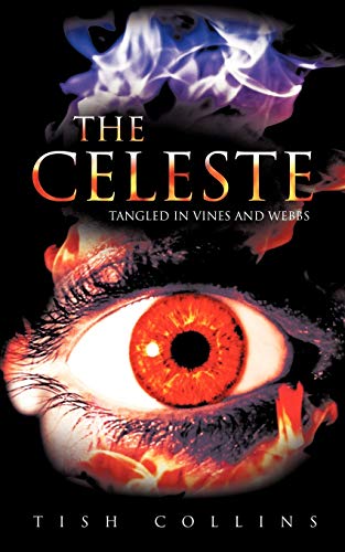 The Celeste: Tangled in Vines and Webbs