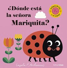 ¿Dónde está la señora Mariquita?: Solapas de tela y un espejo (Libros con texturas)