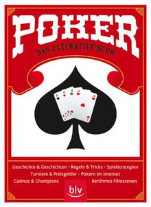 Poker - das ultimative Buch