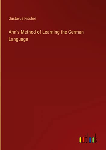 Ahn's Method of Learning the German Language