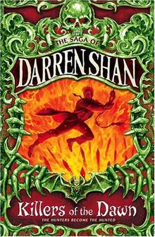 Killers of the Dawn (The Saga of Darren Shan)