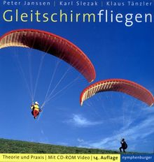 Gleitschirmfliegen. Theorie und Praxis