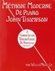 Methode Moderne De Piano John Thompson Volume 1 Pf