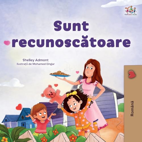 I am Thankful (Romanian Book for Children) (Romanian Bedtime Collection)