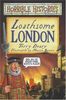 Horrible Histories. Loathsome London