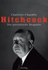 Hitchcock. Die persönliche Biografie
