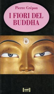I fiori del Buddha (Spazio interiore)