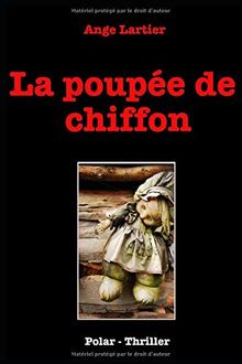 La poupée de chiffon: Policier Thrillers en français, suspense, roman noir, crime et enquête.