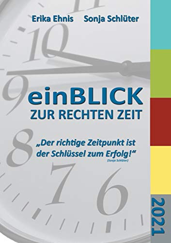 einBLICK ZUR RECHTEN ZEIT: Der außergewöhnliche Timer
