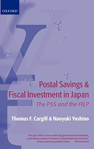 Postal Savings and Fiscal Investment in Japan: The Pss and the Filp