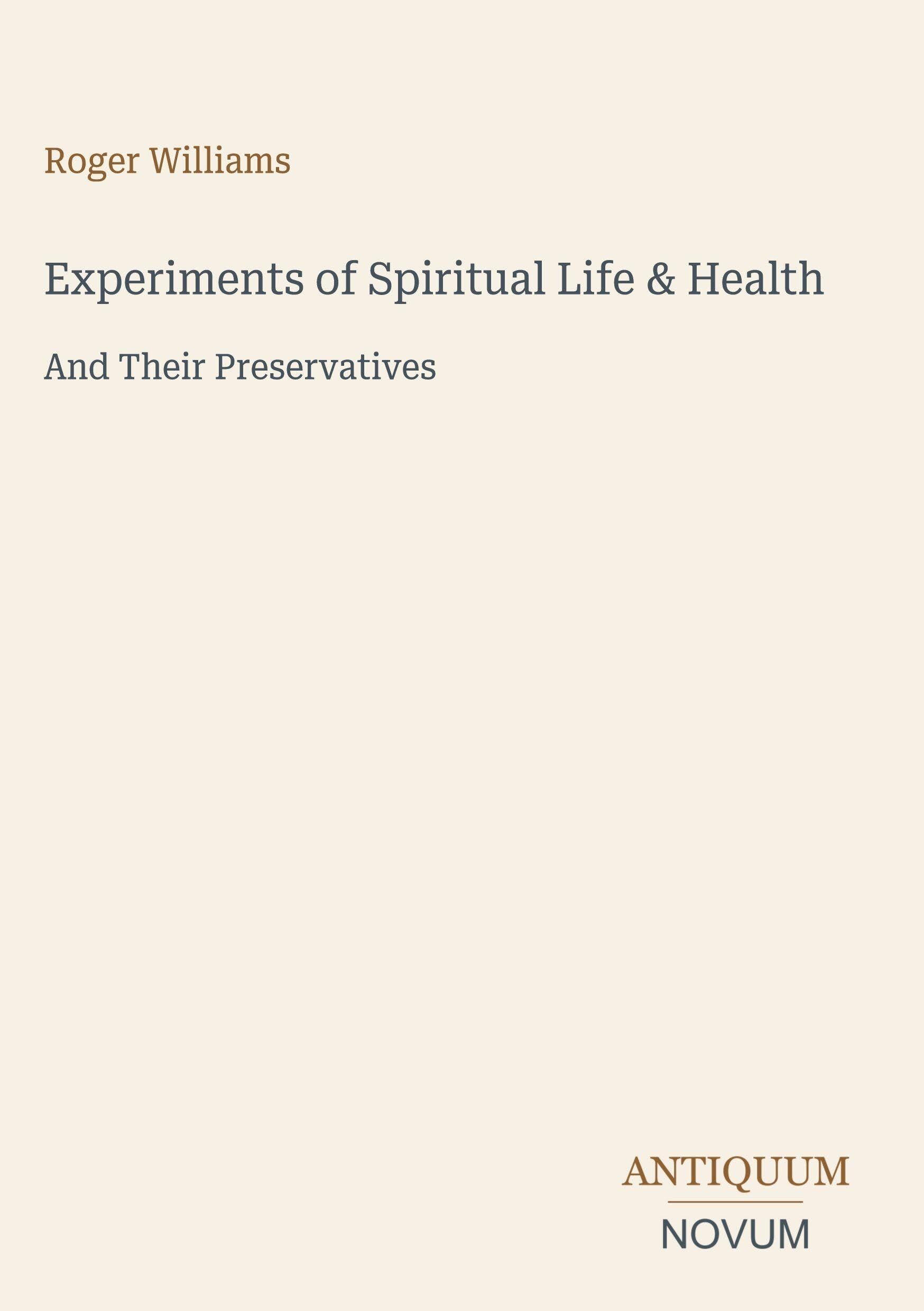 Experiments of Spiritual Life & Health