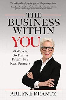 The Business Within You: Transform Your Business and Life