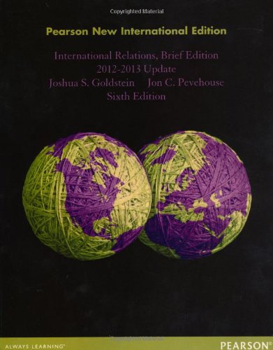 International Relations, Brief Edition, 2012-2013 Update