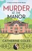 Murder at the Manor: A 1920s cozy mystery (A Tommy & Evelyn Christie Mystery, Band 1)
