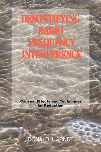 Demystifying Radio Frequency Interference: Causes and Techniques for Reduction