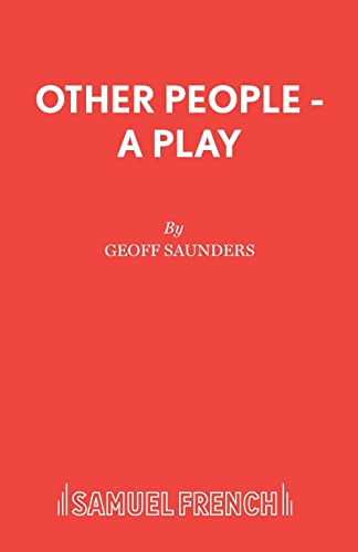 Other People - A Play (Acting Edition S.)