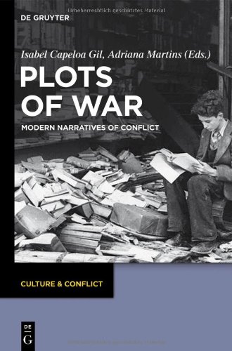 Plots of War: Modern Narratives of Conflict (Culture & Conflict)