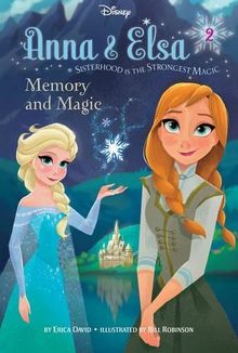 Disney Frozen Anna & Elsa Memory and Magic (Chapter Book)
