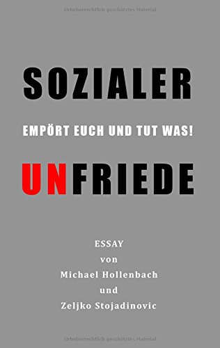 Sozialer Unfriede: Empört euch und tut was!