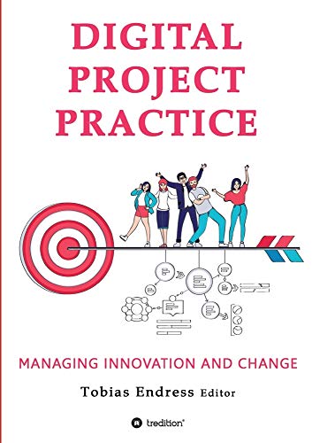Digital Project Practice: Managing Innovation and Change