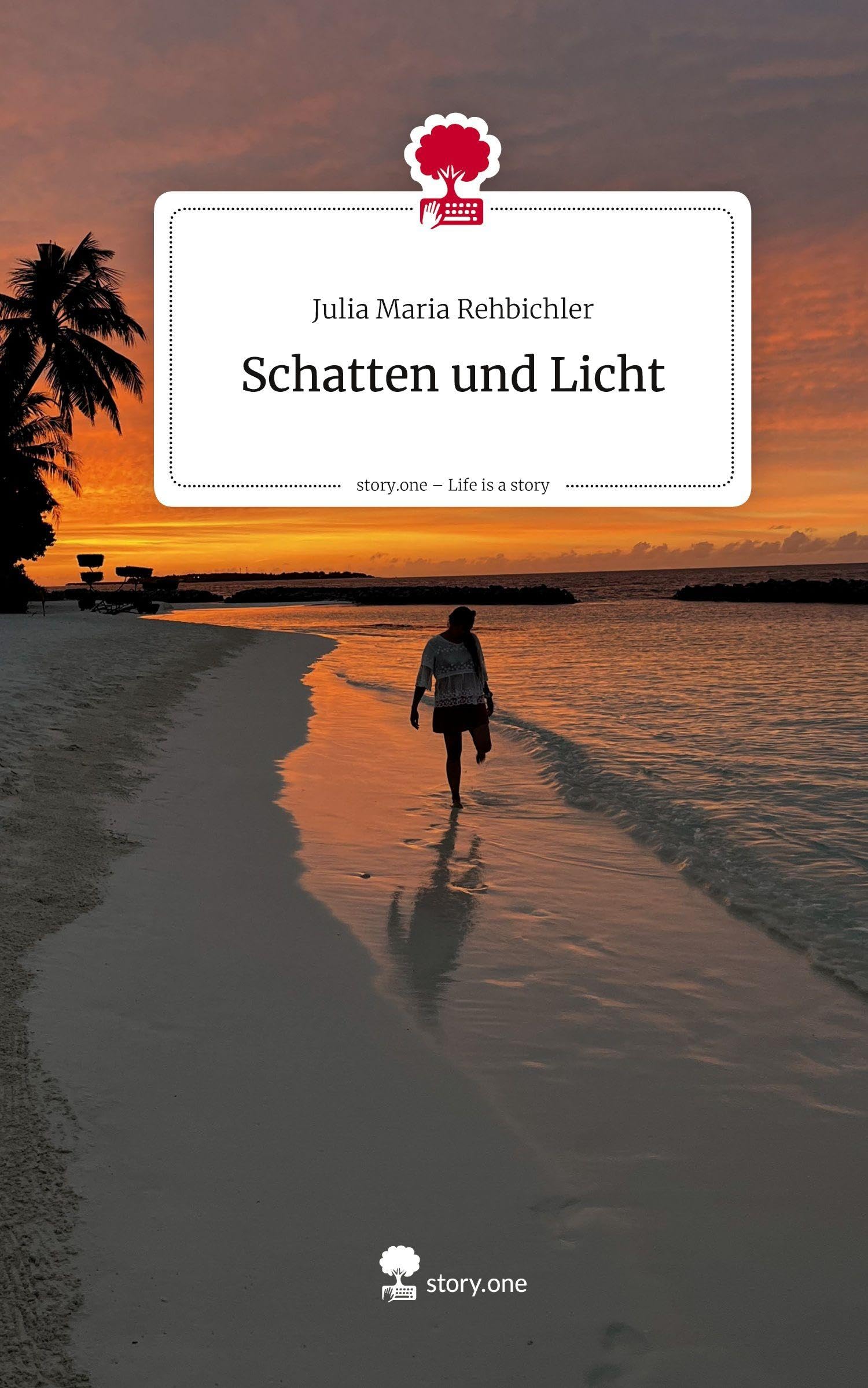 Schatten und Licht. Life is a Story - story.one