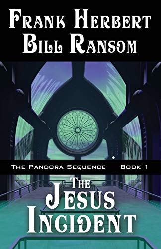 Frank Herbert The Jesus Incident (The Pandora Sequence, Band 1)